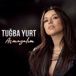 Обложка: Tuğba Yurt - Açmayalım