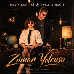 Обложка: Tuna Kiremitçi, Soraya Macit - Zaman Yolcusu