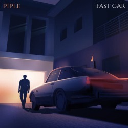 Обложка: Piple - Fast Car