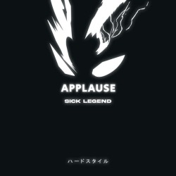Обложка: SICK LEGEND - APPLAUSE - Hardstyle