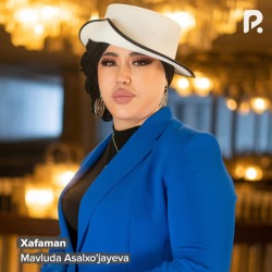 Обложка: Mavluda Asalxo'jayeva - Xafaman