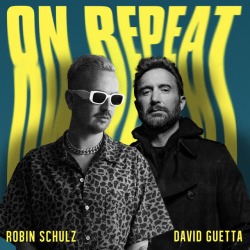 Обложка: Robin Schulz, David Guetta - On Repeat